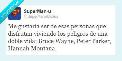 peter parker,hannah montana,dobles vidas,bruce wayne