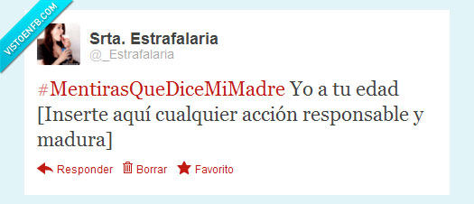 madres,yo a tu edad,mentiras