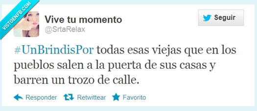 pueblo,señoras,barrer,#unbrindispor,calle,casa,viejas