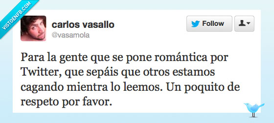 por favor,respeto,leer,cagar,twitter,amor,romantico