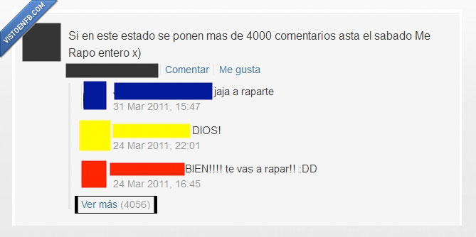 raparse,tuenti,cabrones,amigos,nunca hagas algo así,4000,comentario