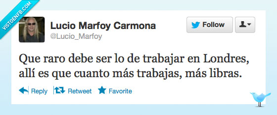 trabajar,Londres,Inglaterra,twitter,Lucio,Marfoy