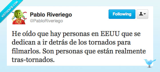 humor absurdo,tornados,filmar,EEUU,trastornado