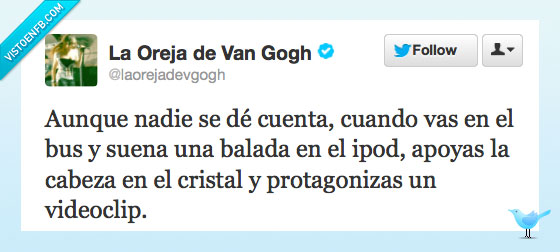 ipod,autobús,videoclip,balada,tienen toda la razón,LODVG,lenta,triste,cabeza,cristal