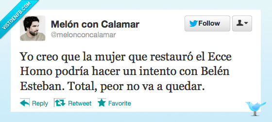 cecilia,mujer,ecce homo,restaura,belen esteban,estropicio