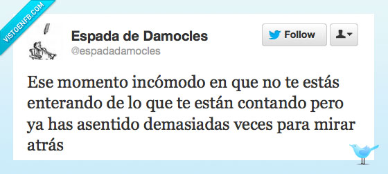 entera,momento incómodo,twitter,contando,cuentan,asentir,no me entero