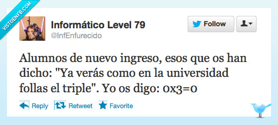 mentirosos everywhere,cero,universidad,informático,friki