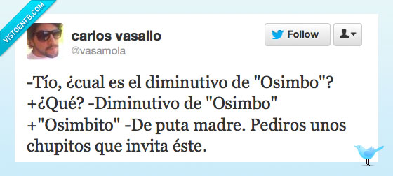 pedir,invitar,diminutivo,twitter,chupito,amigos