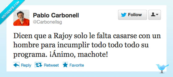 Twitter,Rajoy,promesa,cumplir,incumplir,programa,casar,hombre
