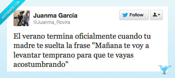 verano,madre,levantarse,temprano,madrugar,acostumbra