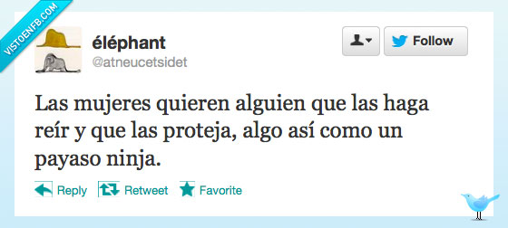 mujer,quiere,alguien,proteja,proteger,reir,payaso,ninja