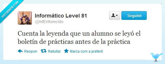 no se lo lee ni dios,friki,informático,prácticas,boletín
