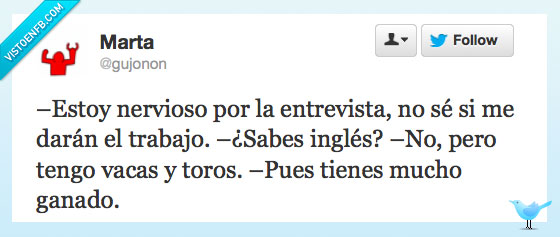 entrevista,trabajo,vacas,toros,ganado,twitter,ingles