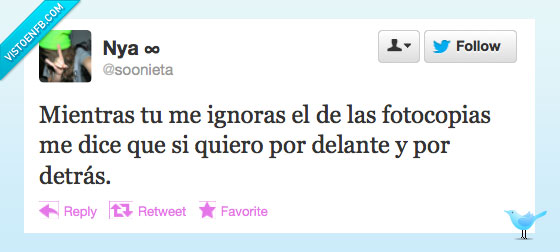 twitter,ignoras,fotocopias,delante,detrás