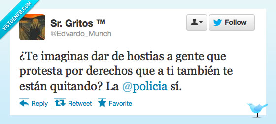 policia,imagina,gente,derecho,dando palos,25s