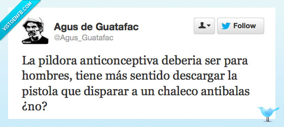 pildora anticonceptiva chaleco antibalas pistola municion