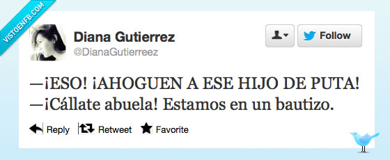 bautizo,ahoguen,ahogar,abuela