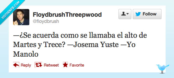 mano,y usted,josema yuste,martes y trece,alto,chistessss