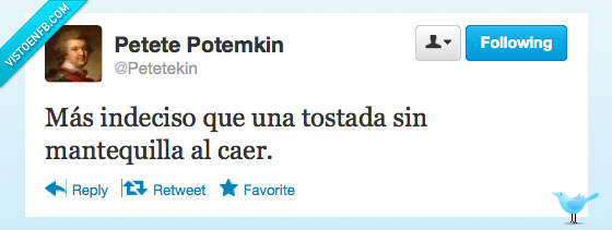 bucle espacio temporal que nos matará a todos,murphy,caer,lado,tostada,mantequilla