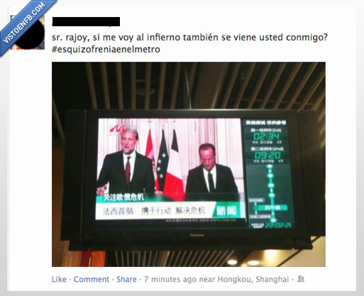 rajoy,metro,china,pantalla,television,infierno,sigue,seguir