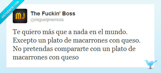 te quiero,amor,coña,broma,macarrones,queso,ironia