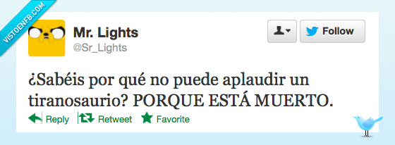 Lógica,Aplastante,Dinosaurios,Muertos,Sr.Lights,Twitter