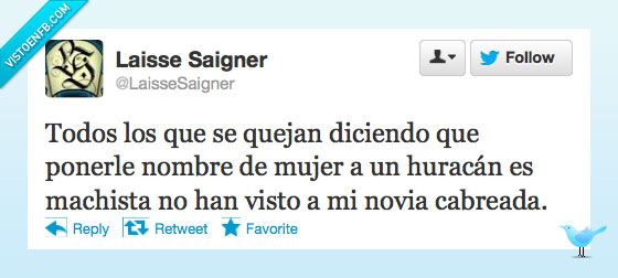 cabreada,machismo,novia,laisse saigner,huracan,caracter