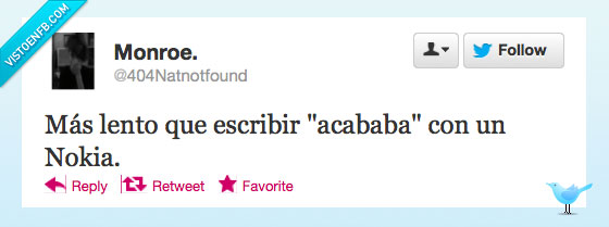 mas,lento,escribir,acababa,nokia