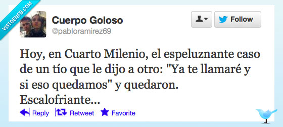 Cuarto Milenio,tios,quedar,twitter