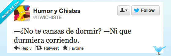 Dormir,correr,durmiera,cansa,corriendo