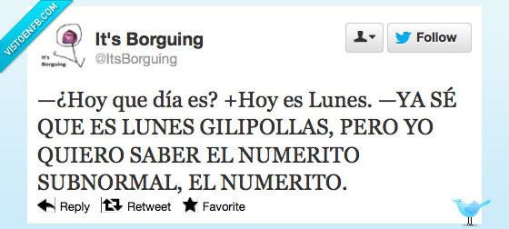 estamos crispadetes,numero,lunes,SEMANA,DÍA,voy a por un café