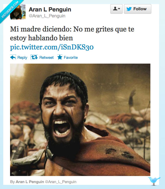madre,grito,estoy,hablado,bien,leonidas,300,trescientos,sparta