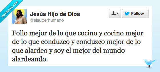 Alardear,cocinar,conducir,mundo