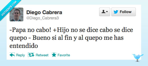 cabo,quepo,al fin y al quepo,hijo