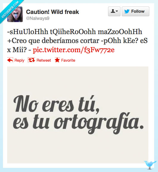 twitter,ortografía,no es por ti,choni