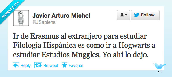 hogwarts,Señor Tenebroso- tienes un VEF gracias a mí- ahora déjame en libertad,estudios muggles,filología hispánica,Erasmus