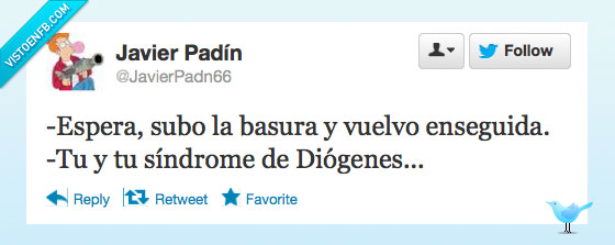 bajar,subir,basura,Diógenes,Sindrome