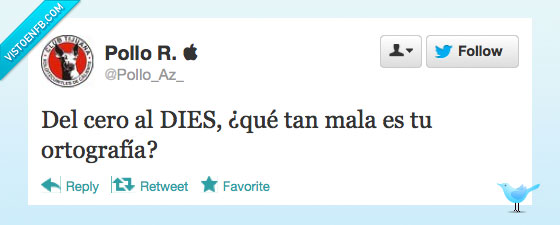 dies,ortografía,0,10,mala ortografía,cero