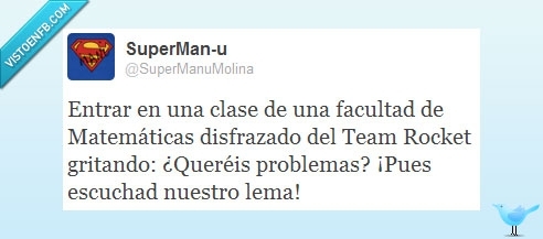 problemas,lema,team rocket,matemática,facultad
