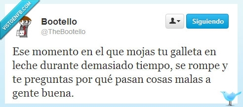 gente buena,cosas malas,vaso,leche,galletas