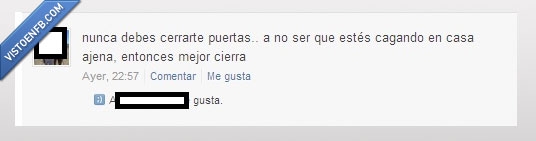 tuenti,cagar,cerrarse puertas,casa ajena