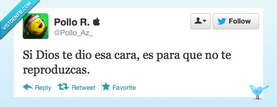 moriras virgen,rostro,Dios,okay,asco,hijos,reproducir,cara,feo