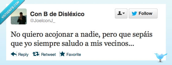 vecinos,saludar,psicópata