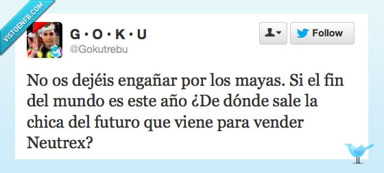 futuro,fin del mundo,2012,mayas,neutrex,chica