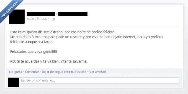 rescate,tarde,salvame,muerte,secuestro,retraso,felicitacion,internet