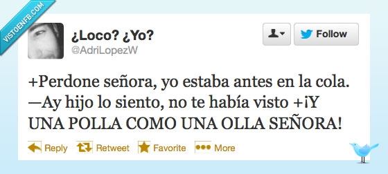 olla,lo siento,cola,señora