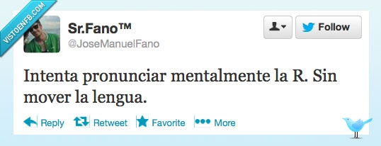 mentalmente,erre,lengua,mover,pronunciar