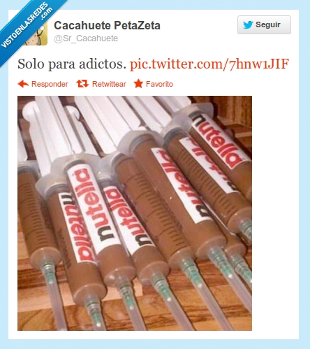 Nutella,Jeringuillas,Adicción