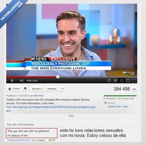 photogenic guy,tio,para mi es feo,Gayyyyy,ridiculously,celoso