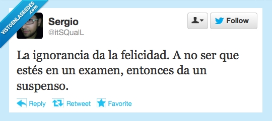 filosofia,twitter,examen,felicidad,ignorancia